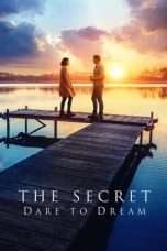 Nonton film The Secret: Dare to Dream (2020)