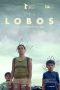 Nonton film Los lobos (2020)