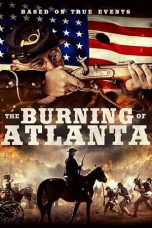 Nonton film The Burning of Atlanta (2020)