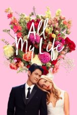 Nonton film All My Life (2020)