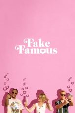 Nonton film Fake Famous (2021)