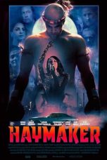 Nonton film Haymaker (2021)