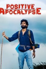 Nonton film Positive Apocalypse (2021)