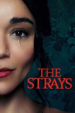 Nonton film The Strays (2023)